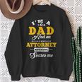 I'm Dad And Attorney Fun Happy 父の日 スウェットシャツ 年配の女性への贈り物
