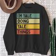 I'm Yale Doing Yale Things 面白い名言 スウェットシャツ 年配の女性への贈り物