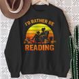I'd Rather Be Reading Retro Book Lover Bookworm Sweatshirt Gifts for Old Women
