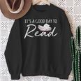 It's A Good Day To Read Book Reader Reading Graphic Sweatshirt Gifts for Old Women It's A Good Day To Read Book Reader Reading Graphic Sweatshirt Gifts for Old Women