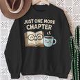 Just One More Chapter Book Lover Reading Coffee Kawaii Sweatshirt Gifts for Old Women