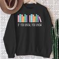 If You Know You Know 6 7 Six Seven Meme Teacher Book Lover Sweatshirt Gifts for Old Women