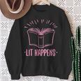 Lit Happens Book Reading Literary English Teacher Librarian Sweatshirt Gifts for Old Women