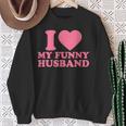 I Love My Husband · I Heart My Husbandalentines Day スウェットシャツ 年配の女性への贈り物