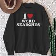 I Love Word Searches Puzzle Book Lover Sweatshirt Gifts for Old Women