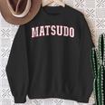 Matsudo Japan Nihon 日本 松戸 Matsudo スウェットシャツ 年配の女性への贈り物