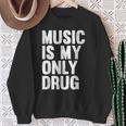 Music Is My Only Drug グラフィックプリント スウェットシャツ 年配の女性への贈り物