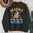 Reading Is Out Of This World Space Read Books Lover Sweatshirt Gifts for Old Women
