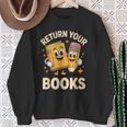 Return Your Books School Librarian Sweatshirt Gifts for Old Women