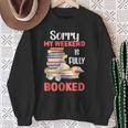 Sorry My Weekend Is Fully Booked Reading Bookworm Book Sweatshirt Gifts for Old Women