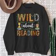 Wild About Reading Reading Books Lovers Reader Librarian Sweatshirt Gifts for Old Women