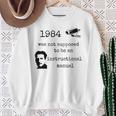 1984 Not An Instruction Manual Orwell Book Lover Themed Sweatshirt Gifts for Old Women