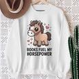 Books Fuel My Horsepower Cute Reading Pony Sweatshirt Gifts for Old Women Books Fuel My Horsepower Cute Reading Pony Sweatshirt Gifts for Old Women