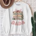 Dada Book First Chapter Birthday Family Matching Party Performance Sweatshirt Gifts for Old Women