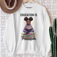 Education Is Freedom African American Girl Reading Book Sweatshirt Gifts for Old Women