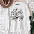 Grey Just One More Chapter Bookish Book Reading Grey Sweatshirt Gifts for Old Women