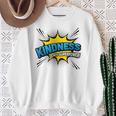 Kindness Is My Superpower Comic Book Style Sweatshirt Gifts for Old Women Kindness Is My Superpower Comic Book Style Sweatshirt Gifts for Old Women