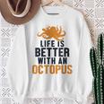 Life Is Better With An Octopus Cephalopoda 蛸 スウェットシャツ 年配の女性への贈り物
