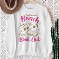 Reading Book Lover Bookish Proud Member Beach Book Club Sweatshirt Gifts for Old Women