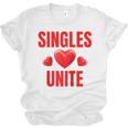 Singles Unite Valentines Day Humor For Singles Raglan Baseball Tee Unisex Jersey T-Shirt Singles Unite Valentines Day Humor For Singles Raglan Baseball Tee Unisex Jersey T-Shirt