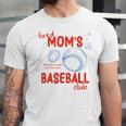 Tired Baseball Mom Club Baseball Mama Mother's Day Unisex Jersey T-Shirt Tired Baseball Mom Club Baseball Mama Mother's Day Unisex Jersey T-Shirt