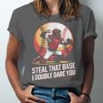 Steal That Base I Double Dare You Baseball Catcher Unisex Jersey T-Shirt Steal That Base I Double Dare You Baseball Catcher Unisex Jersey T-Shirt