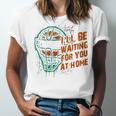 Baseball Catcher Waiting At Home Aggressive Player Quote Unisex Jersey T-Shirt