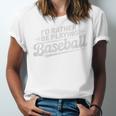 I'd Rather Be Playing Baseball Player Coach Fan Game Day Tee Premium Tri-Blend Unisex Jersey T-Shirt I'd Rather Be Playing Baseball Player Coach Fan Game Day Tee Premium Tri-Blend Unisex Jersey T-Shirt
