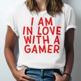 I Am In Love With A Gamer Cute Valentines Day Gamer Couple Raglan Baseball Tee Unisex Jersey T-Shirt I Am In Love With A Gamer Cute Valentines Day Gamer Couple Raglan Baseball Tee Unisex Jersey T-Shirt