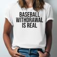 Vintage Baseball Withdrawal Is Real Premium Tri-Blend Unisex Jersey T-Shirt