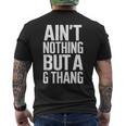 Ain't Nothing But A G Thang 90S ファンキーなオールドスクール愛好家 メンズTシャツ バックプリント