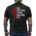 All Faster Than Dialing 911 ガン愛好家 メンズTシャツ バックプリント