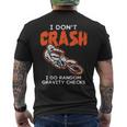 I Dont Crash ダートバイク 面白い モトクロス バイカー メンズ レディース キッズ メンズTシャツ バックプリント