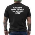 I'm Noture What I'm Doing Here Confused メンズTシャツ バックプリント