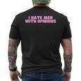 I Hate With Opinions Y2k ファニーフェミニスト ホットガールスレイ メンズTシャツ バックプリント
