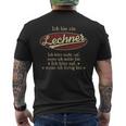 Ich Bin Ein Lechner Ich Höre Nicht AufWenn Ich Müde Bin Ich Höre Auf Lechner Name Heren T-shirt met print op de achterkant
