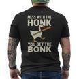 Mess With The Honk You Get The Bonk メンズTシャツ バックプリント