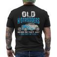 Old Hotrodders Never Die They Just Run Out Of Gas 米国車 ホットロッド メンズTシャツ バックプリント