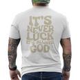 それは決して運ではない、それは常に神だ メンズTシャツ バックプリント