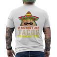 タコスが気に入らなければ、I'm Nacho Type Taco Lover Meme メンズTシャツ バックプリント