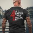 All Faster Than Dialing 911 ガン愛好家 メンズTシャツ バックプリント 高齢者への贈り物
