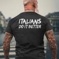 Italians Do It Better メンズTシャツ バックプリント 高齢者への贈り物
