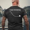 I Had Potential メンズTシャツ バックプリント 高齢者への贈り物