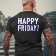 Happy Friday Tgif、週末のお祝い、仕事場。 メンズTシャツ バックプリント 高齢者への贈り物