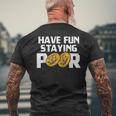 Have Funtaying Poor ビットコイン 暗号通貨 Btc ミリオネア メンズTシャツ バックプリント 高齢者への贈り物