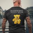 Life Is Better With A Teddy Bear All Life Matters テディベア メンズTシャツ バックプリント 高齢者への贈り物