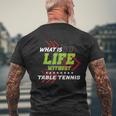 Life Without 卓球 面白い スポーツ ユーモア ゲーム ピンポン メンズTシャツ バックプリント 高齢者への贈り物