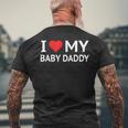 I Love My Baby Daddy メンズTシャツ バックプリント 高齢者への贈り物