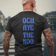 Och Aye The Noo ファニー・スコティッシュ・ジョーク メンズTシャツ バックプリント 高齢者への贈り物