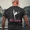 Be Twirly-Twirler バトントワリング メンズTシャツ バックプリント 高齢者への贈り物